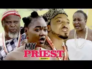Video: My Priest [Season 2] - Latest Nigerian Nollywoood Movies 2018
